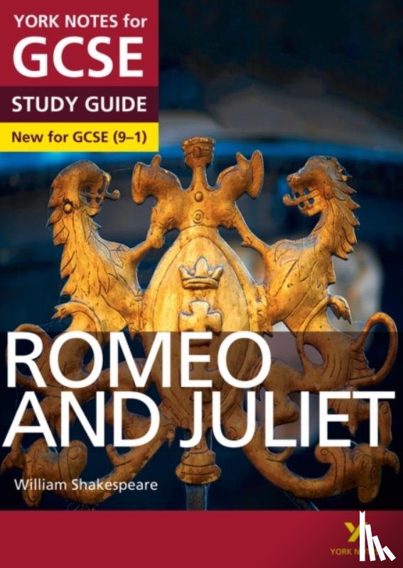 Shakespeare, William, Polley, John, Heathcote, Jo - Romeo and Juliet York Notes GCSE English Literature Study Guide - for 2025, 2026 exams