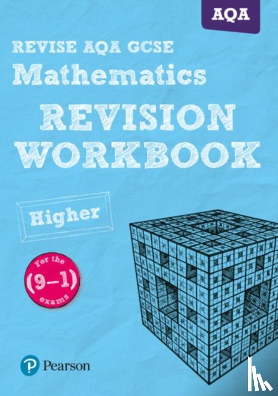 Payne, Glyn - Pearson REVISE AQA GCSE Mathematics Higher Revision Workbook: For 2025 and 2026 assessments and exams