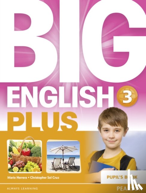 Herrera, Mario, Cruz, Christopher, Sol Cruz, Christopher - Big English Plus 3 Pupil's Book