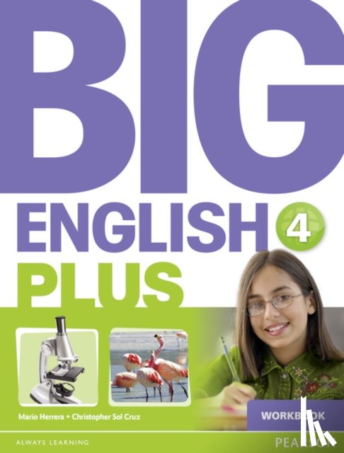 Herrera, Mario, Sol Cruz, Christopher - Big English Plus American Edition 4 Workbook