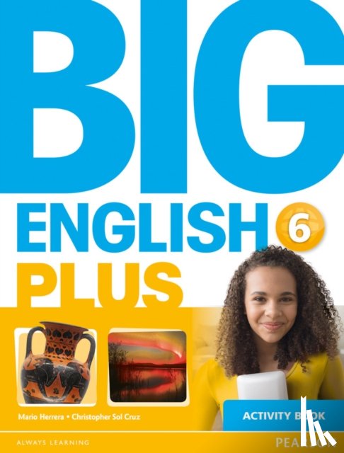 Herrera, Mario, Cruz, Christopher, Sol Cruz, Christopher - Big English Plus 6 Activity Book