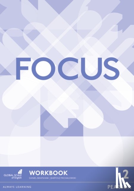 Brayshaw, Daniel, Michalowski, Bartosz - Focus BrE 2 Workbook