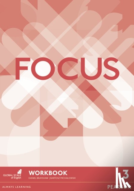 Brayshaw, Daniel, Michalowski, Bartosz - Focus BrE 3 Workbook