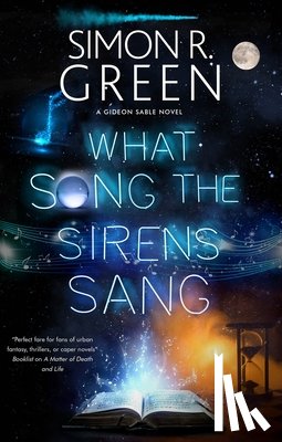 Green, Simon R. - What Song the Sirens Sang