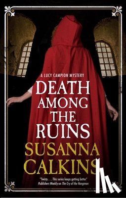 Calkins, Susanna - Death Among the Ruins