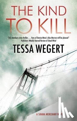 Wegert, Tessa - The Kind to Kill