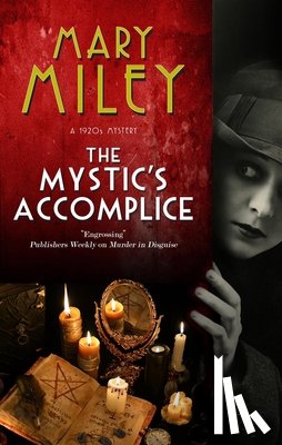 Miley, Mary - The Mystic's Accomplice