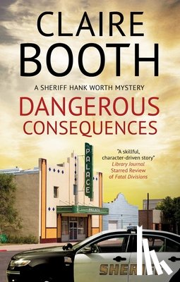 Booth, Claire - Dangerous Consequences