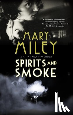 Miley, Mary - Spirits and Smoke