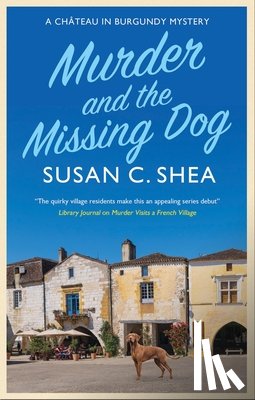 Shea, Susan - Murder and The Missing Dog