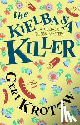 Krotow, Geri - The Kielbasa Killer