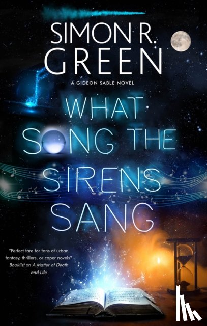 Green, Simon R. - What Song the Sirens Sang