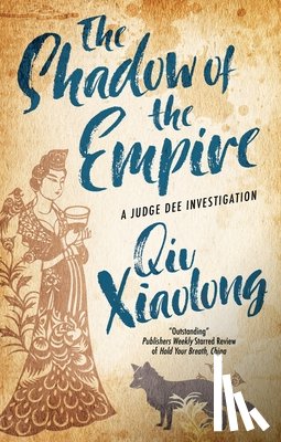 Xiaolong, Qiu - The Shadow of the Empire