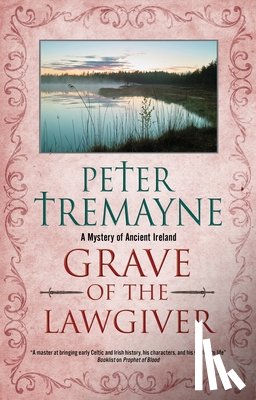 Tremayne, Peter - Grave of the Lawgiver