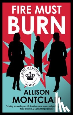 Montclair, Allison - Fire Must Burn