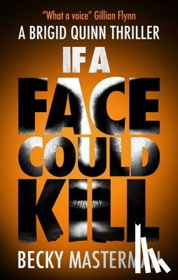 Masterman, Becky - If A Face Could Kill