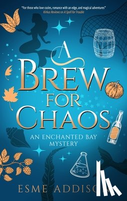 Addison, Esme - A Brew for Chaos