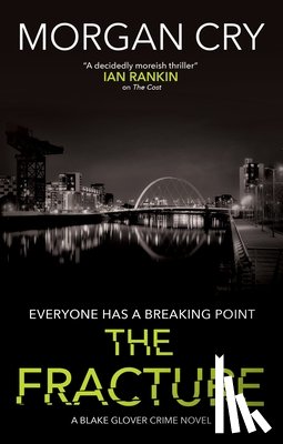 Cry, Morgan - The Fracture