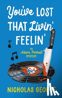 George, Nicholas - You’ve Lost That Livin’ Feelin’
