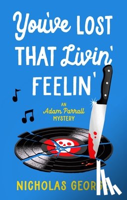 George, Nicholas - You’ve Lost That Livin’ Feelin’