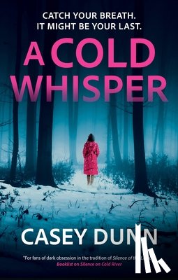 Dunn, Casey - A Cold Whisper