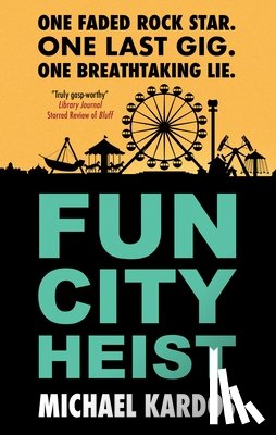 Kardos, Michael - Fun City Heist