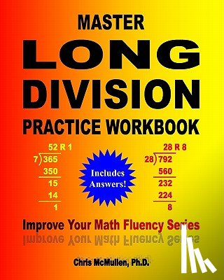 McMullen, Chris, PH D - Master Long Division Practice Workbook