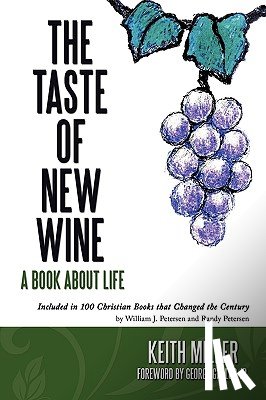 Miller, Keith - The Taste of New Wine