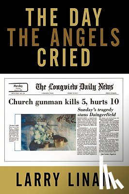 Linam, Larry - The Day the Angels Cried