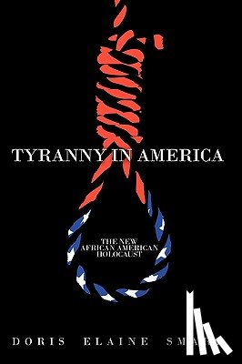 Smarr, Doris Elaine - Tyranny in America
