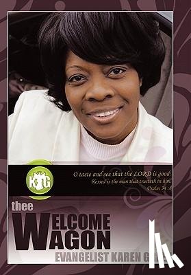 Green, Evangelist Karen - Thee Welcome Wagon