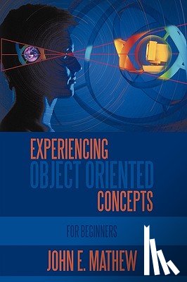 Mathew, John E. - Experiencing Object Oriented Concepts