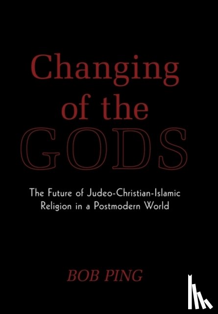 Ping, Bob - Changing of the Gods
