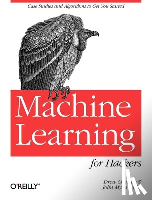 Conway, Drew - Machine Learning for Hackers