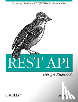 Masse, Mark - REST API Design Rulebook