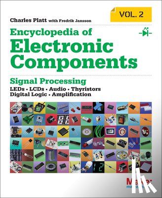 Platt, Charles - Encyclopedia of Electronic Components Volume 2