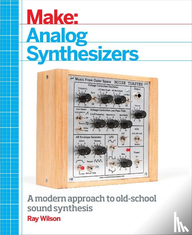 Wilson, Ray - Make: Analog Synthesizers