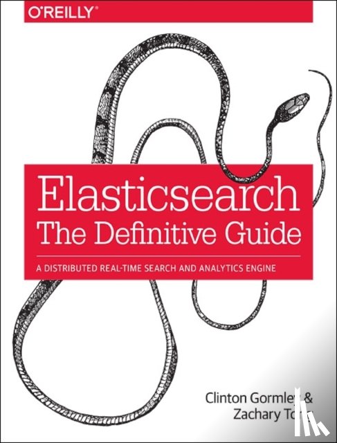 Gormley, Clinton - Elasticsearch - The Definitive Guide