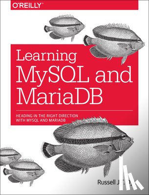 Dyer, Russell - Learning MySQL and MariaDB