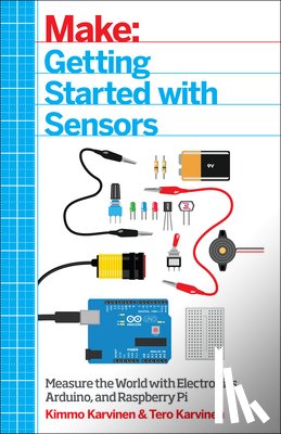 Karvinen, Tero - Getting Started with Sensors