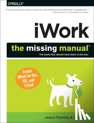 Clark, Josh - iWork: The Missing Manual