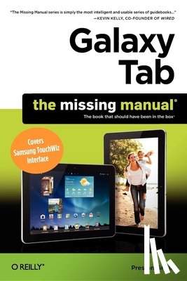 Gralla, Preston - Galaxy Tab: The Missing Manual