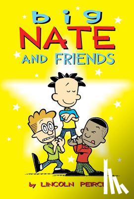 Peirce, Lincoln - Big Nate and Friends