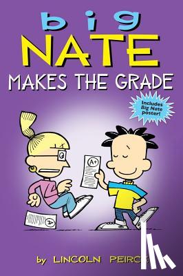 Peirce, Lincoln - Big Nate Makes the Grade