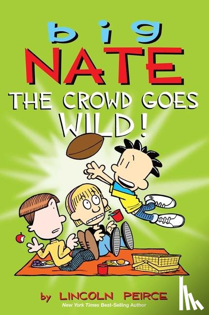 Peirce, Lincoln - Big Nate: The Crowd Goes Wild!