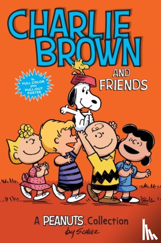 Schulz, Charles M. - Charlie Brown and Friends