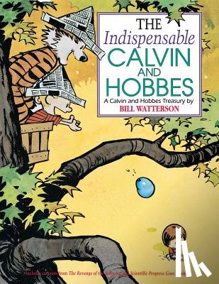 Watterson, Bill - INDISPENSABLE CALVIN & HOBBES