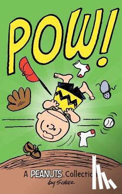 Schulz, Charles M. - Charlie Brown: POW!: A Peanuts Collection