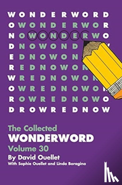 Ouellet, David, Ouellet, Sophie, Boragina, Linda - WonderWord Volume 30