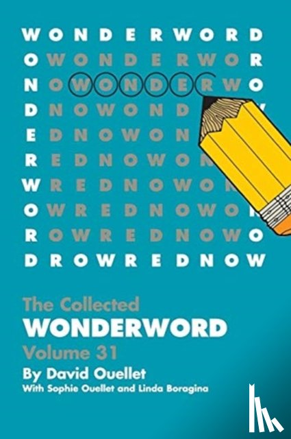 Ouellet, David, Ouellet, Sophie, Boragina, Linda - WonderWord Volume 31